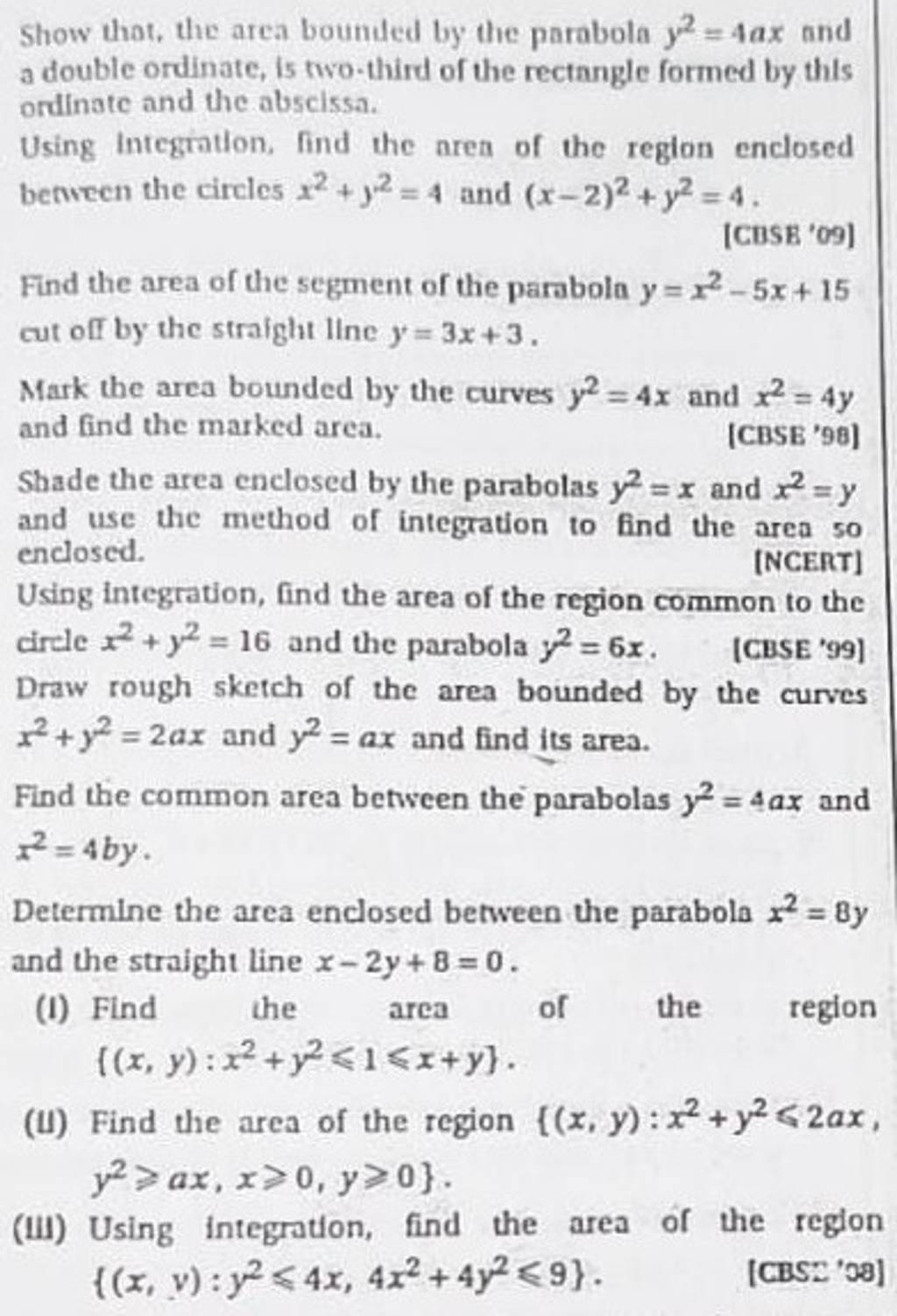 Show that, the area bounded by the parabola y2=4ax and a double ordina