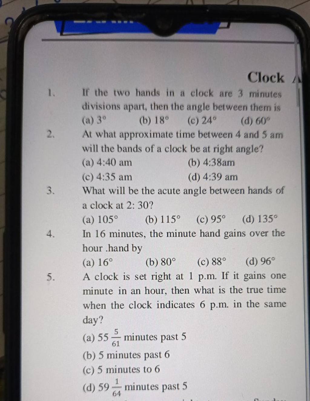 If the two hands in a clock are 3 minutes divisions apart, then the angle..