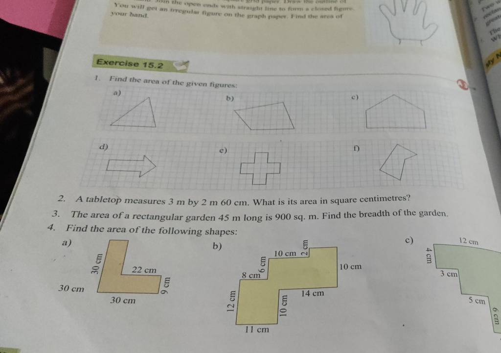 Exercise 15.2 1. Find The Area Of The Given Figures: B) C) D) E) F) 2. A