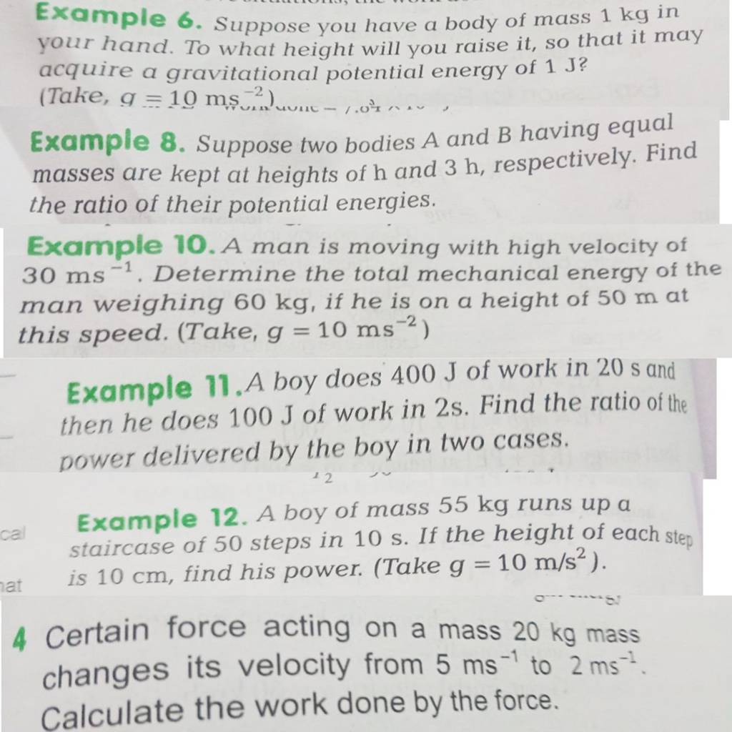 Example 6. Suppose you have a body of mass 1 kg in your hand. To what hei..
