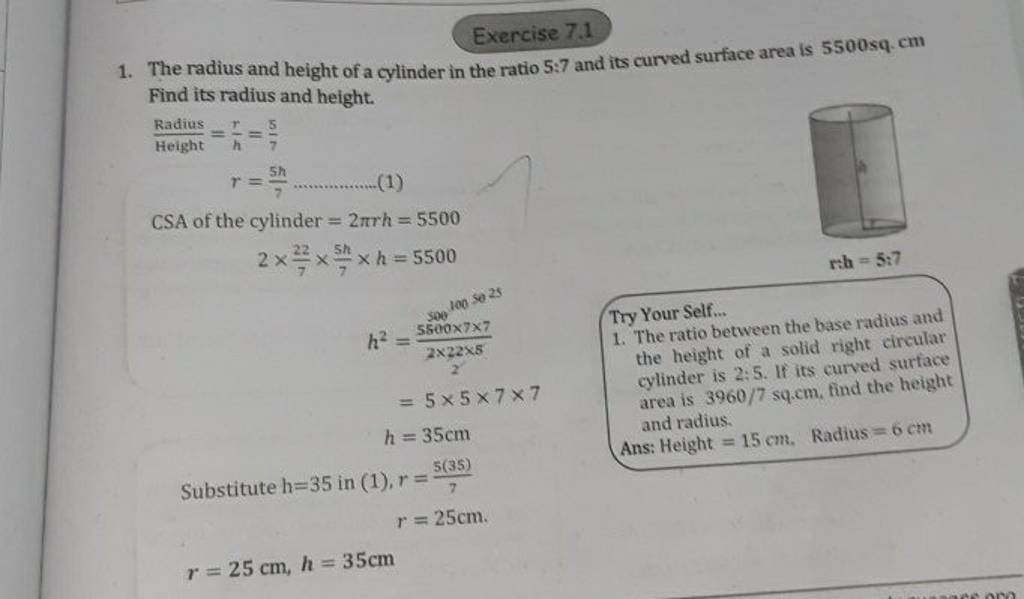 Exercise 7.1 1. The radius and height of a cylinder in the ratio 57 and