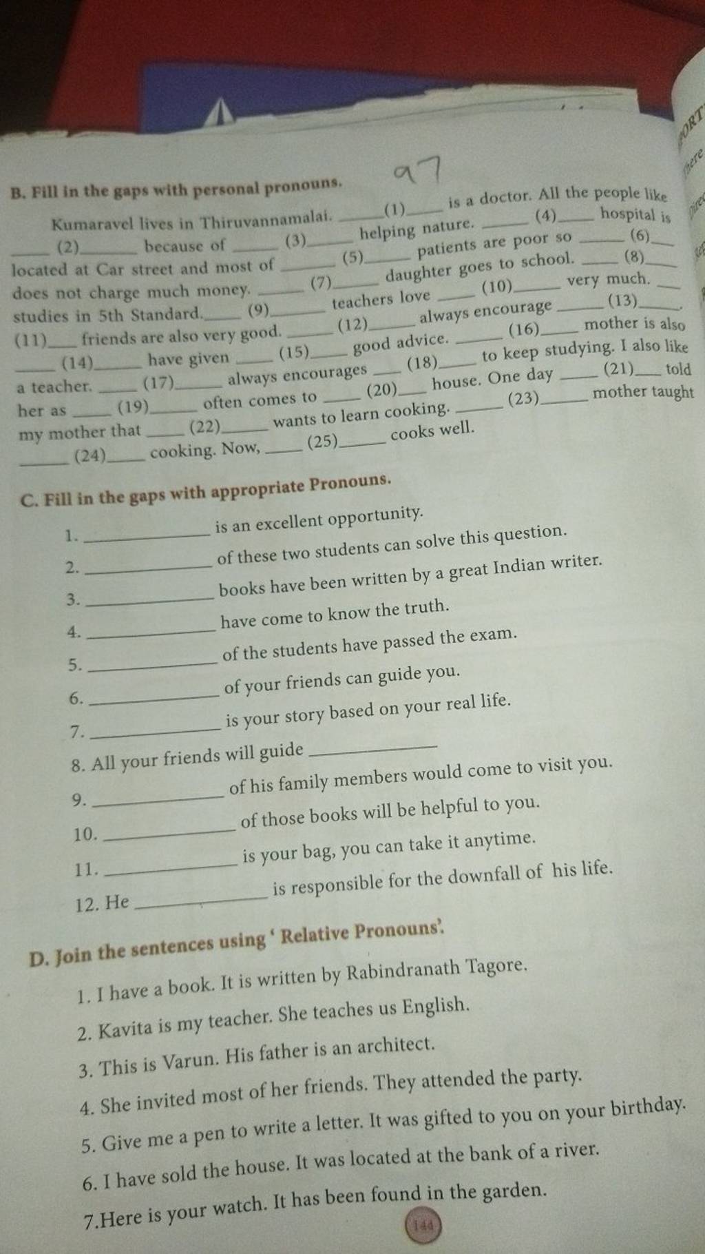 Fill in the gaps with personal pronouns. Kumaravel lives in Thiruvannamal..