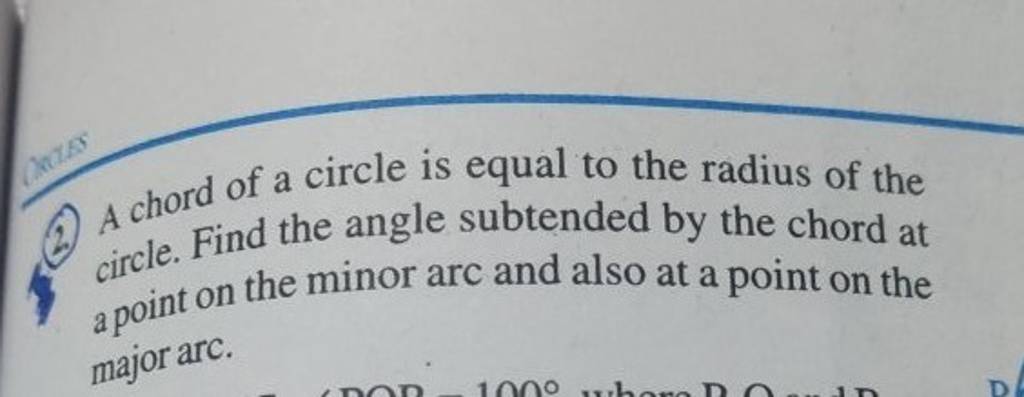(2) A chord of a circle is equal to the radius of the circle. Find the