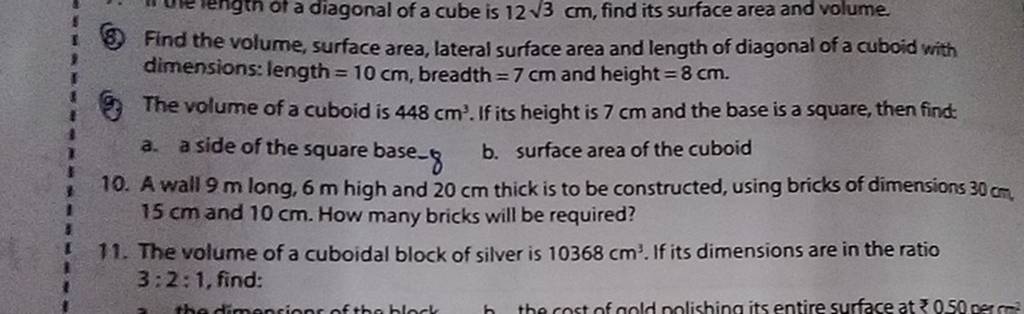 (5) Find the volume, surface area, lateral surface area and length of dia..