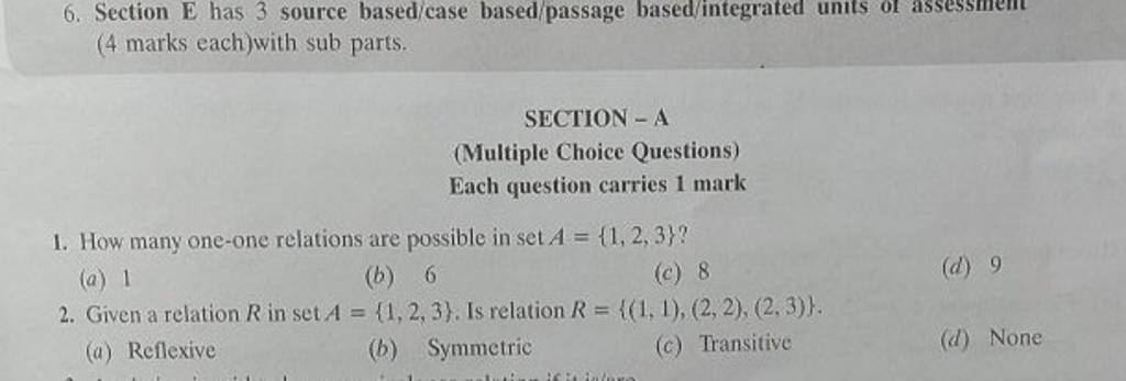 Section E has 3 source based/case based/passage based/integrated units of..