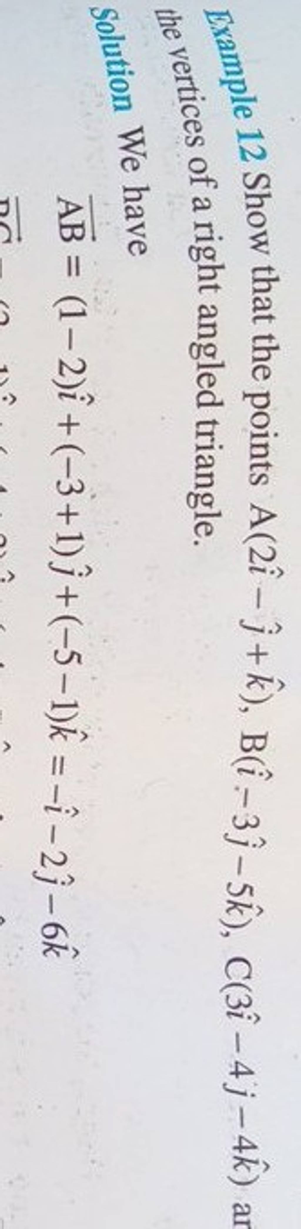 Example 12 Show That The Points A(2i^−j^ +k^),B(i^−3j^ −5k^),C(3i^−4j^ −4..