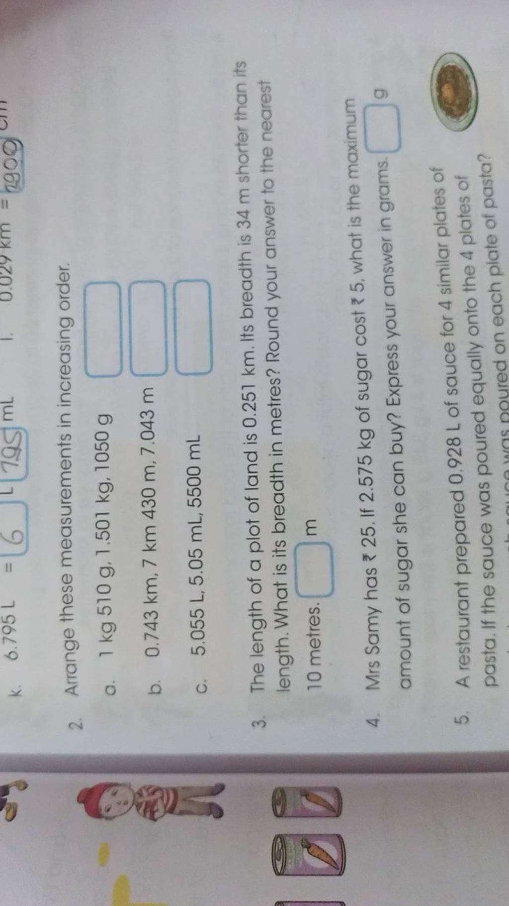 2. Arrange these measurements in increasing order. a. 1 kg510 g,1.501 kg,..