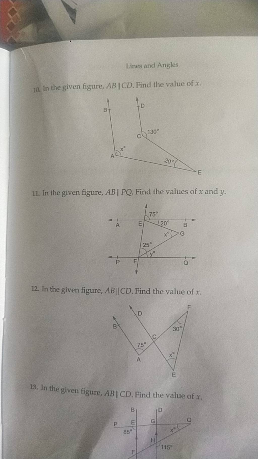 Lines and Angles 10. In the given figure, AB∥CD. Find the value of x. 11...