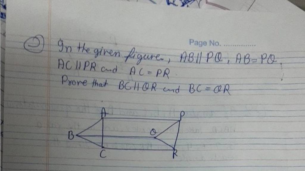 Page No In The Given Figure Ab∥pq Ab Pq Ac∥pr And Ac Pr Prove That Bc∥q