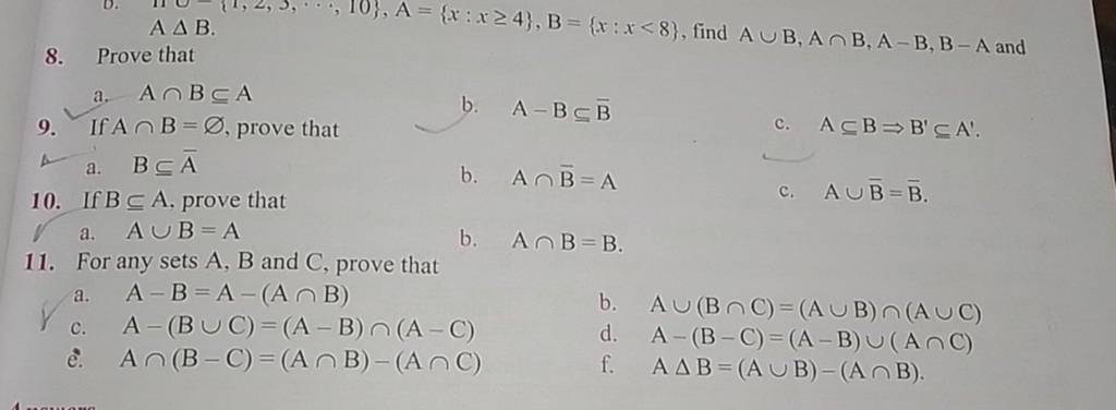 8. Prove That A. A∩B⊆A B. A−B⊆B C. A⊆B⇒B′⊆A′. 9. If A∩B=∅, Prove That A.