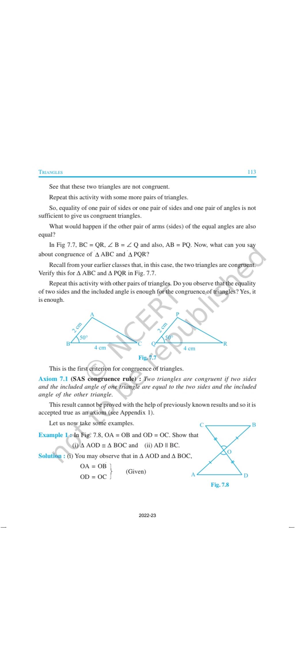 TRIANGLES 113 See that these two triangles are not congruent. Repeat this..