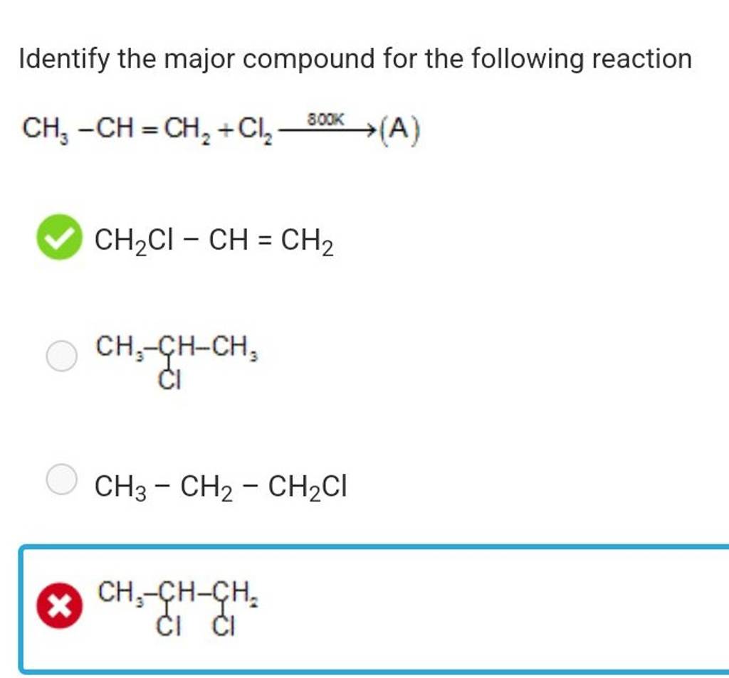 Identify The Major Compound For The Following Reaction Ch3 −chch2 Cl2 