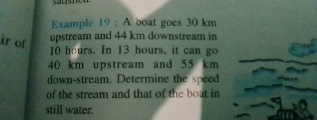 Example 19 A Boat Goes 30 Km Upstream And 44 Km Downstream In 10 Hours