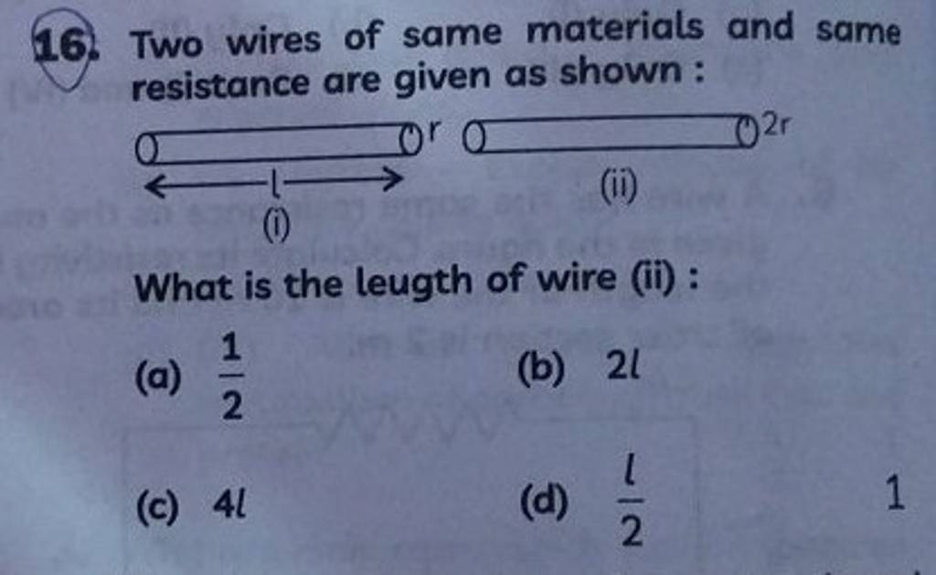 Two wires of same materials and same resistance are given as shown What..