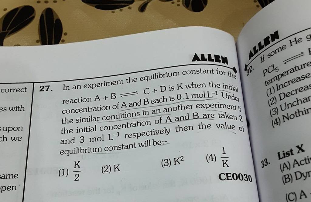 In An Experiment The Equilibrium Constant For The Reaction A+B⇌C+D Is K W..