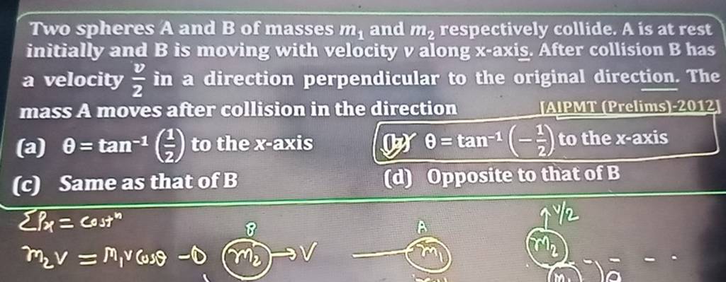 Two Spheres A And B Of Masses M1 And M2 Respectively Collide. A Is At R..