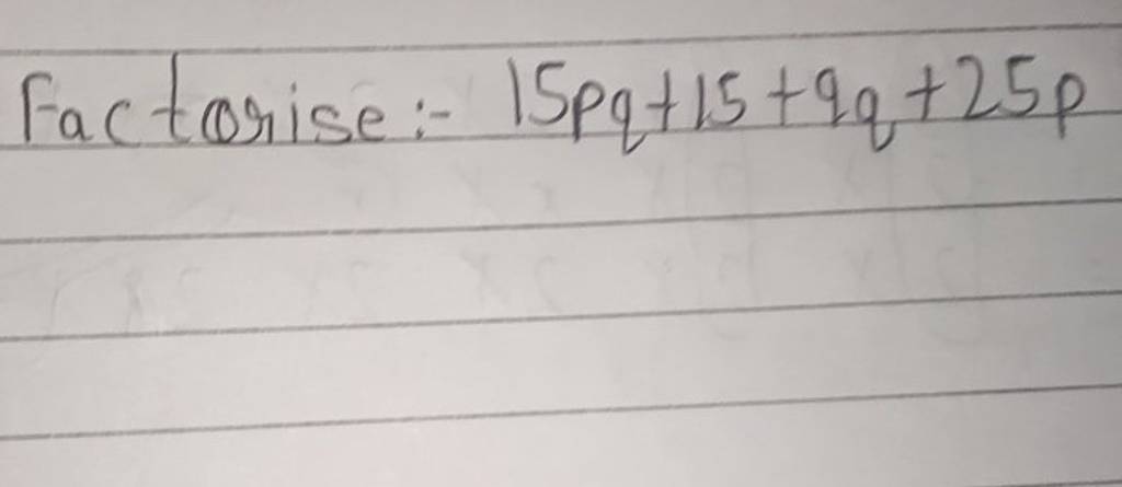 Factorise: 15pq+15+9q+25p | Filo