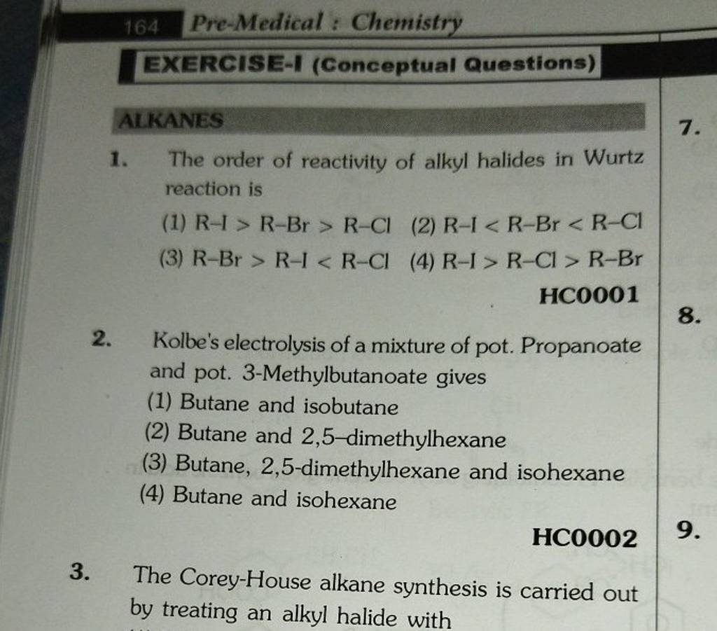 HCOO1 2. Kolbe's electrolysis of a mixture of pot. Propanoate and pot. 3..