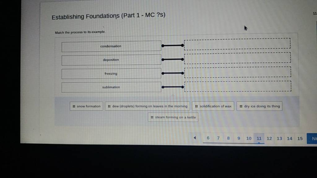 Establishing Foundations (Part 1 - MC ?s)
Match the process to its exa