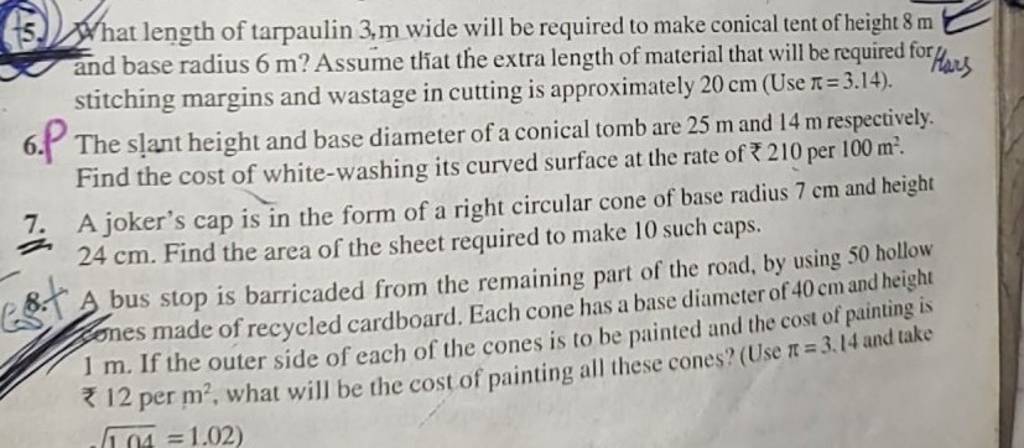 -5. I hat length of tarpaulin 3, m wide will be required to make conic