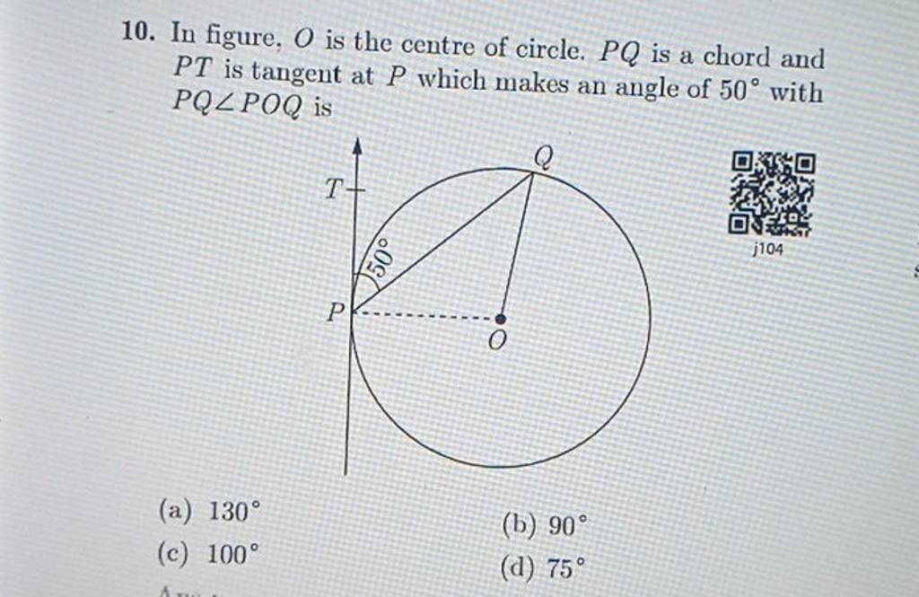 10 In Figure O Is The Centre Of Circle Pq Is A Chord And Pt Is Tangent 6128