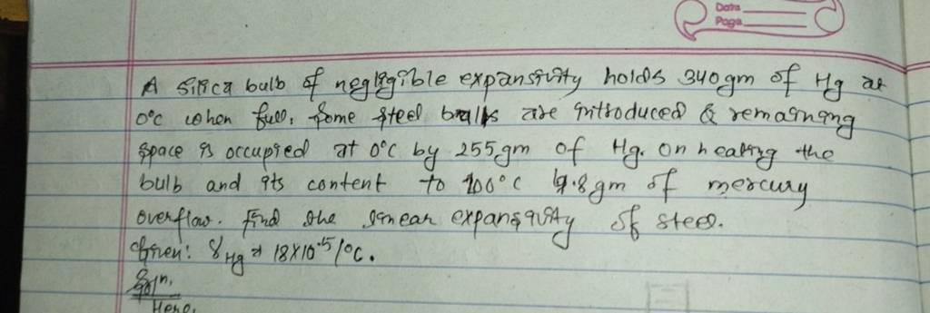 A silica bulb of negligible expansivity holds 340gm of Hg at 0∘C when ful..