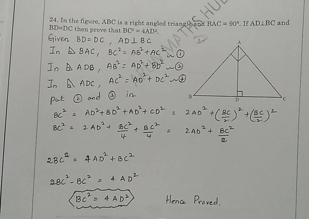 24. In the figure, ABC is a right angled triangle and BAC=90∘. If AD⊥BC a..