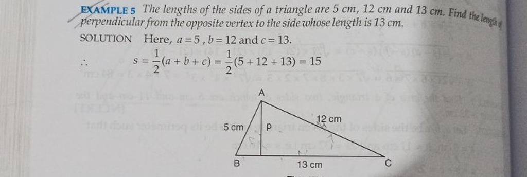 EXAMPLE 5 The lengths of the sides of a triangle are 5 cm,12 cm and 13
