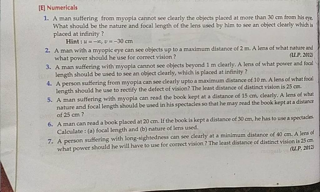 [e] Numericals 1. A Man Suffering From Myopia Cannot See Clearly The Obje..