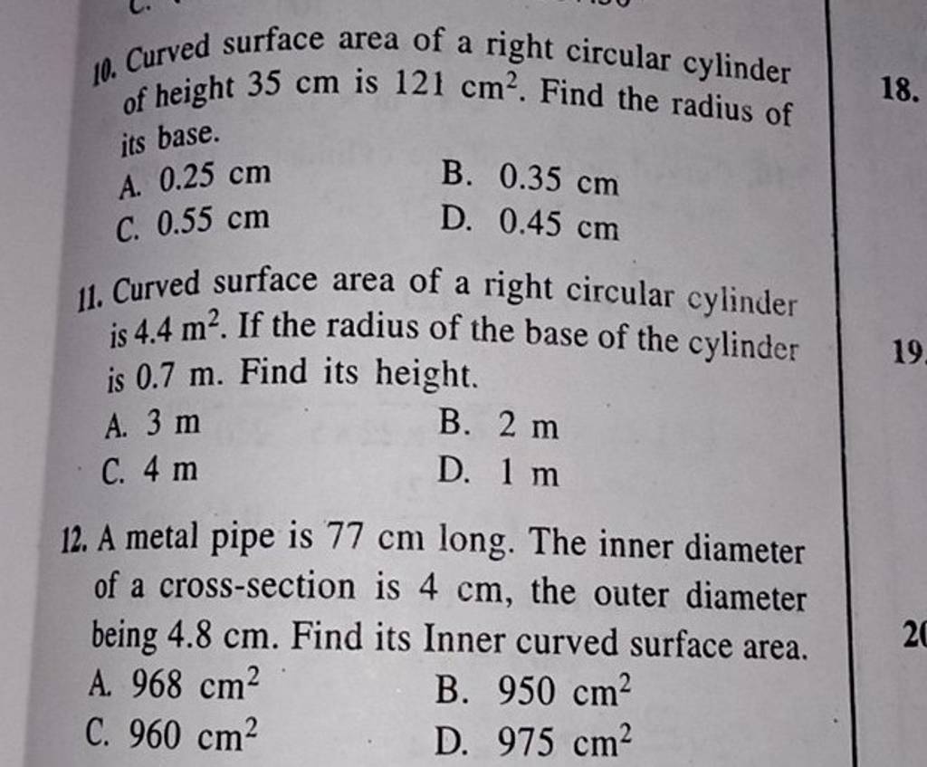 10. Curved surface area of a right circular cylinder of height 35 cm i
