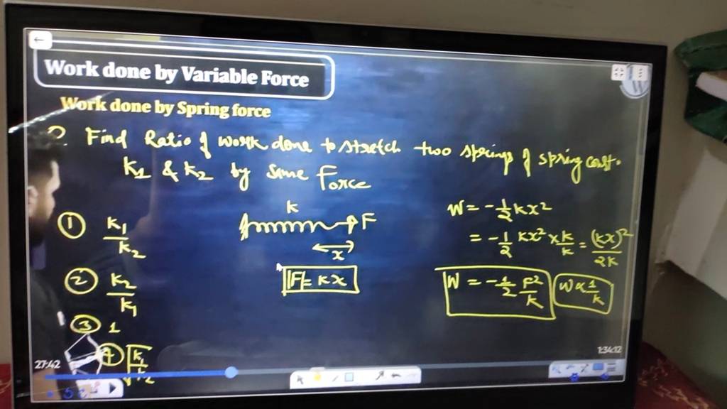 work-done-by-variable-force-work-done-by-spring-force-2-find-ratio-of-wo