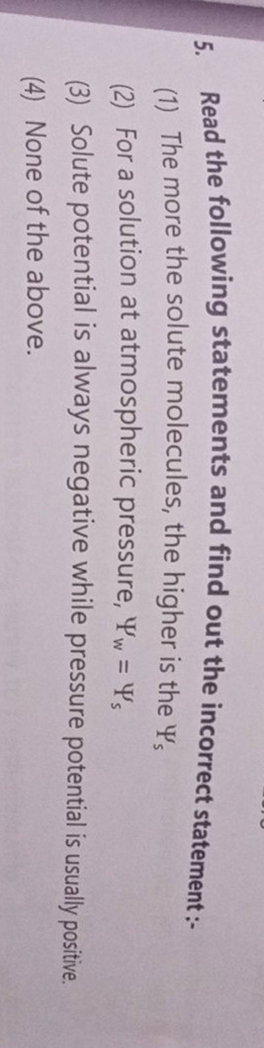 Solved 1. Which of the following is incorrect? (a) the