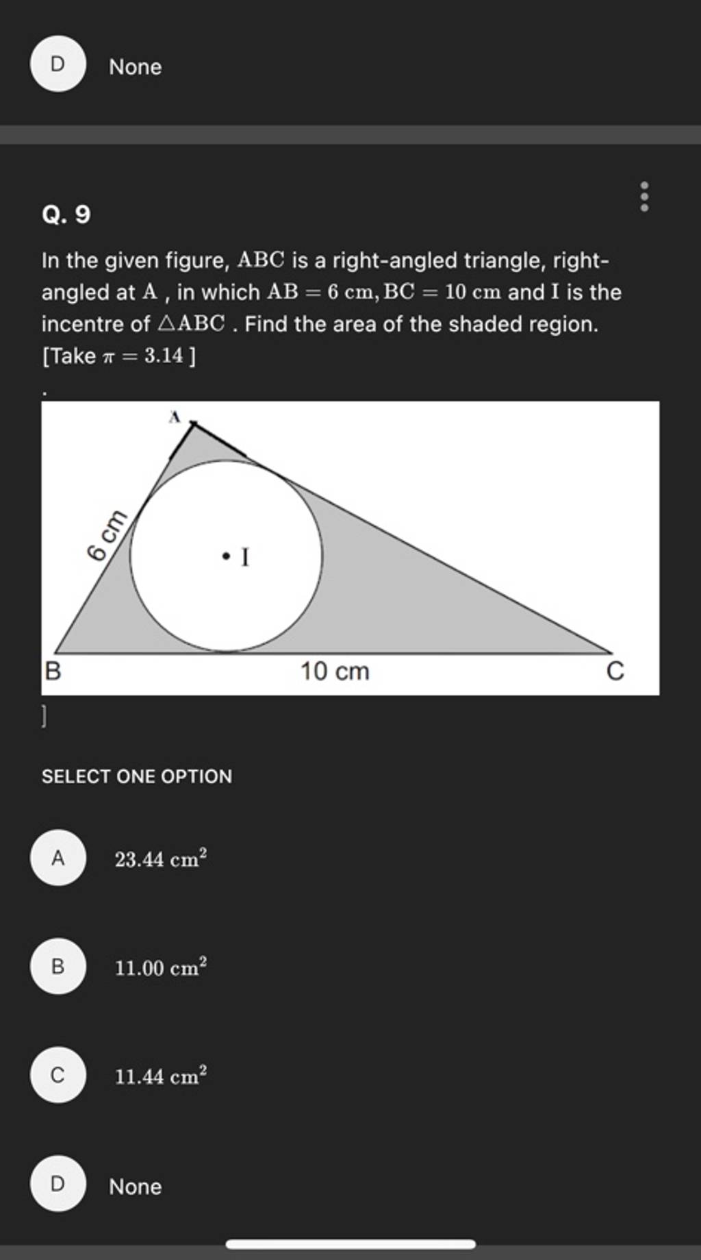 D None Q In The Given Figure Abc Is A Right Angled Triangle Rightang