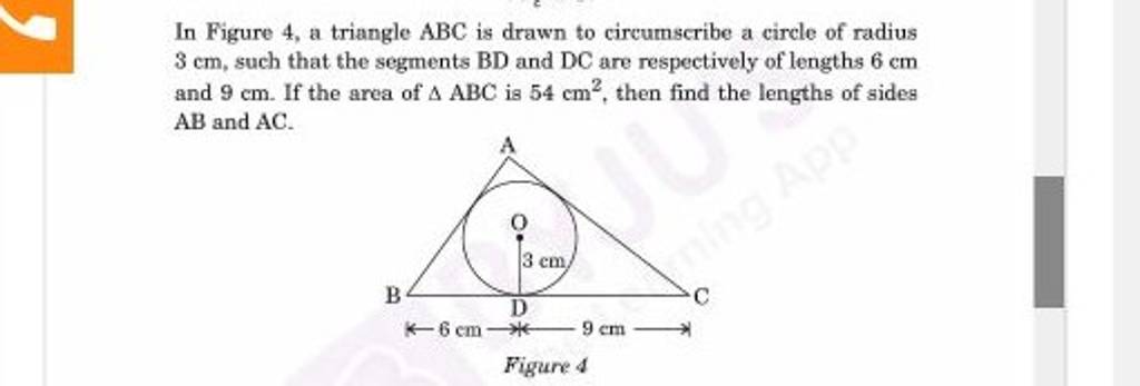 In Figure 4 , A Triangle ABC Is Drawn To Circumscribe A Circle Of Radius