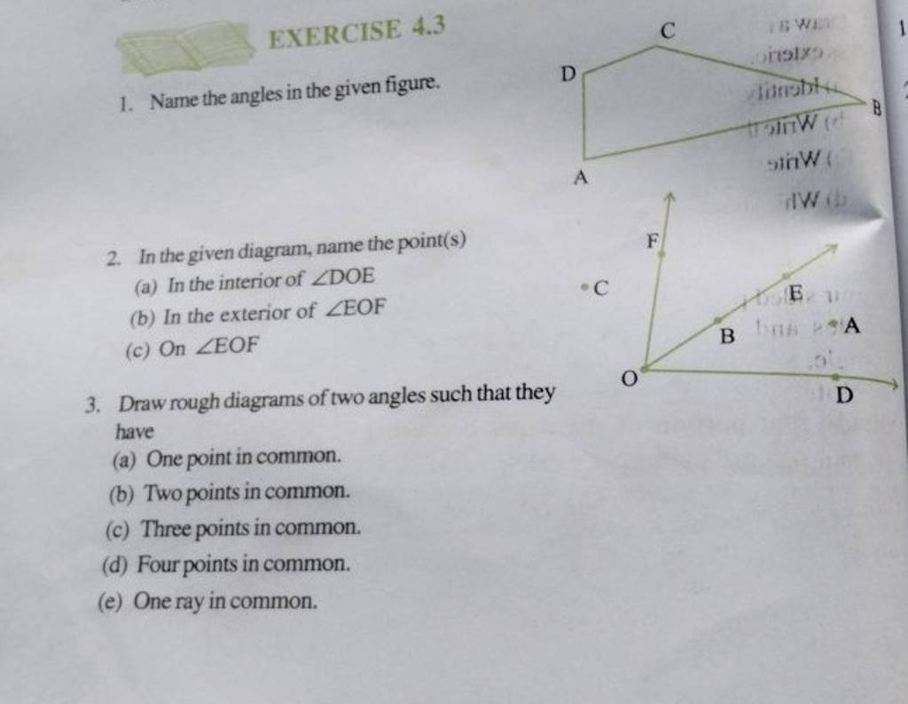 EXERCISE 4.3 1. Name the angles in the given figure. 2. In the given diag..