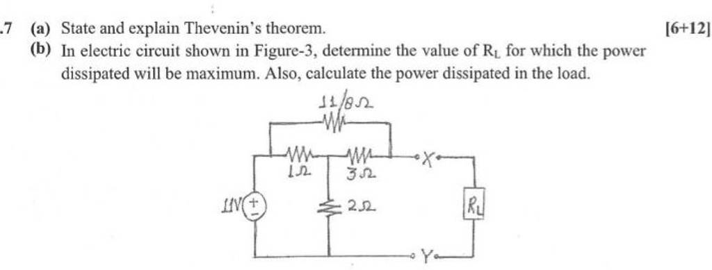 7 (a) State And Explain Thevenin's Theorem. (b) In Electric Circuit Shown..