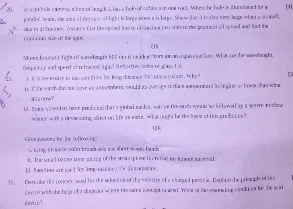 28. In a pinhole camera, a box of length L has a hole of radius a in one