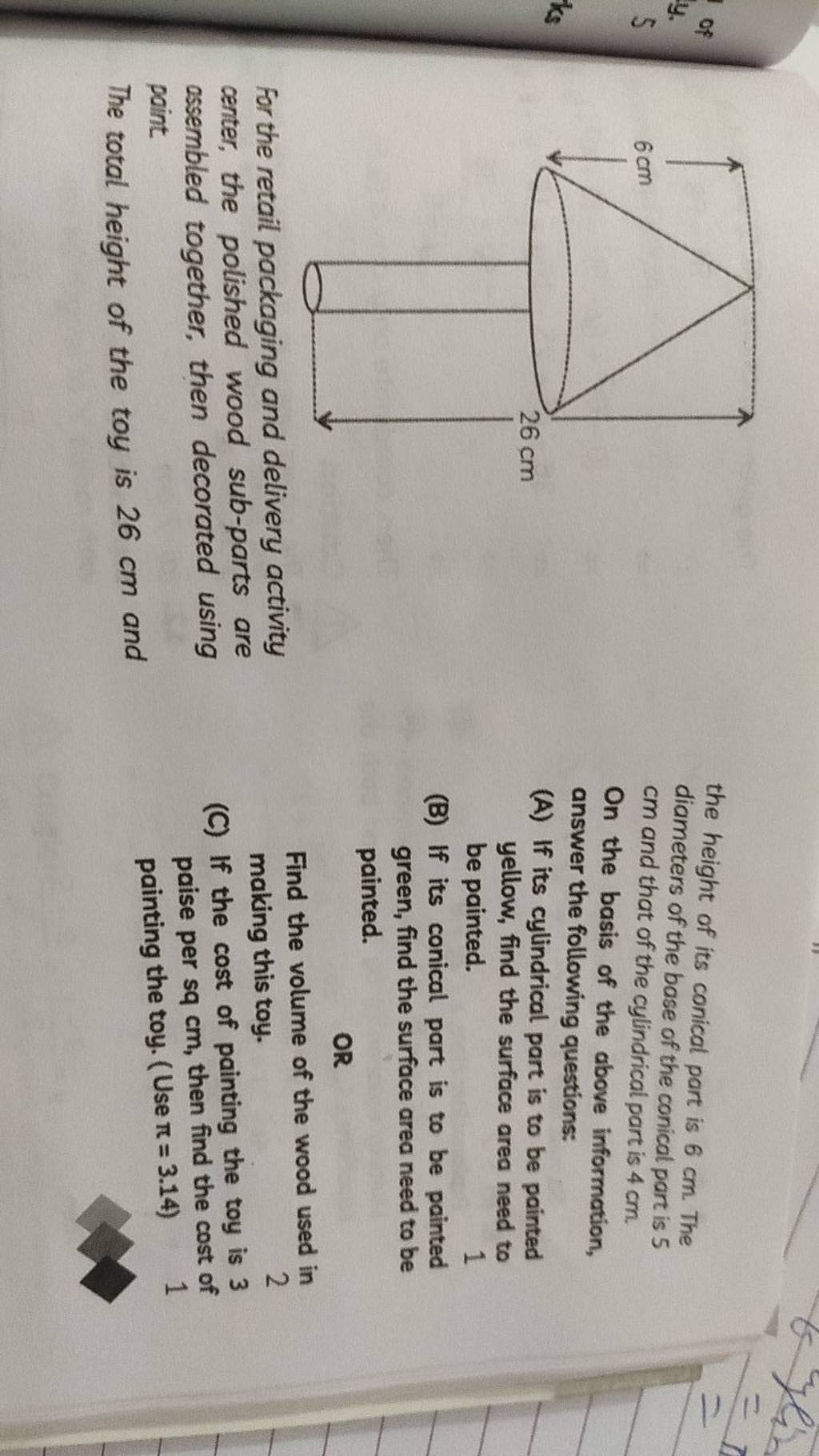 the height of its conical part is 6 cm. The diameters of the base of the