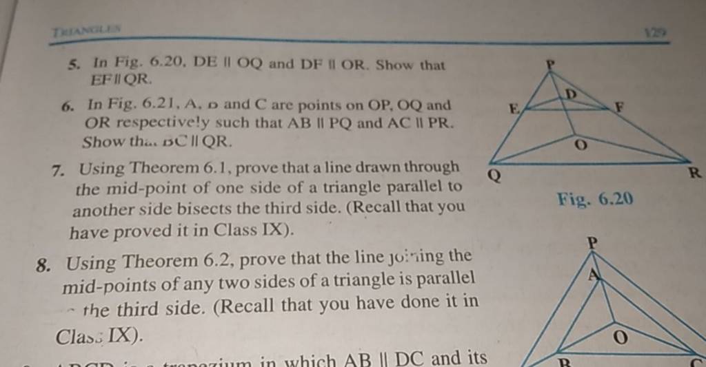 5. In Fig. 6.20, DE ∥OQ and DF ∥OR. Show that EF∥QR. 6. In Fig. 6.21, A,D..