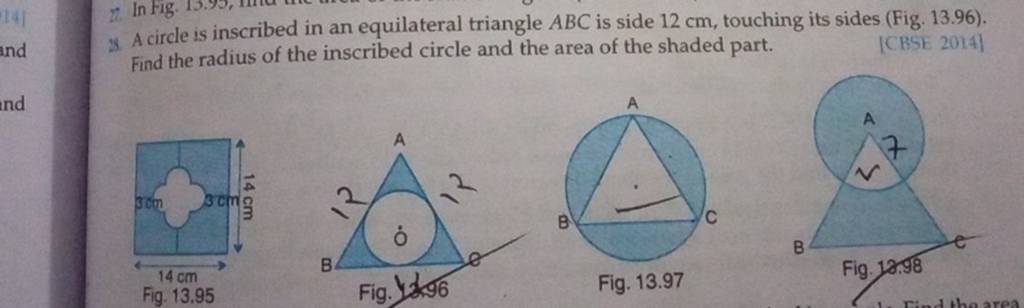 33 A Circle Is Inscribed In An Equilateral Triangle Abc Is Side 12 Cm T 7523