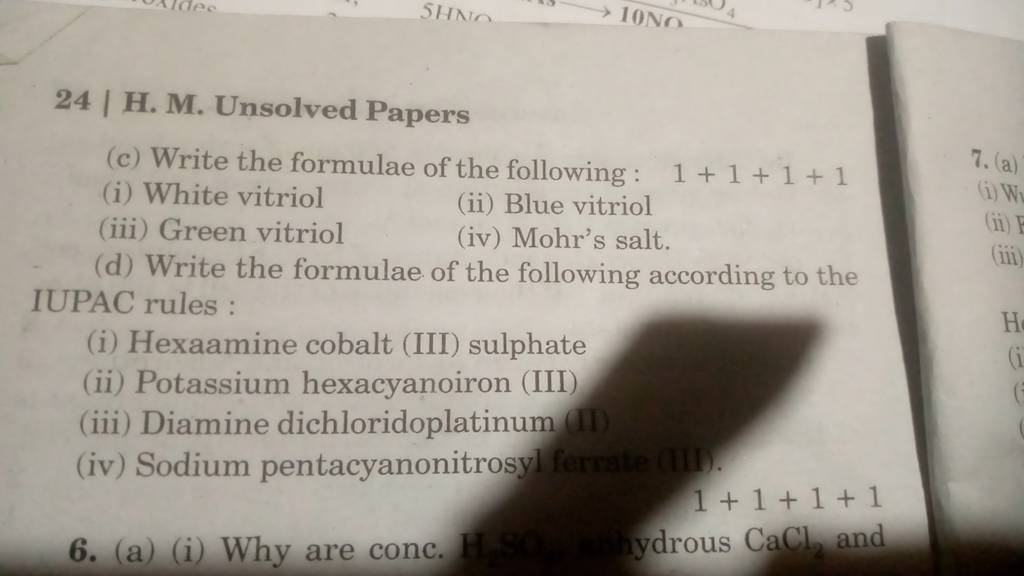 Write the formulae of the following according to the IUPAC rules