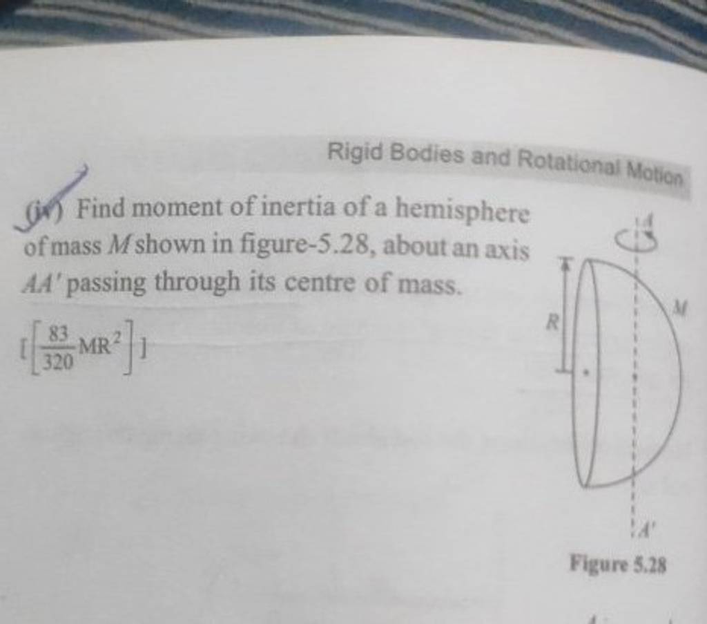 In Find Moment Of Inertia Of A Hemisphere Of Mass M Shown In Figure 5