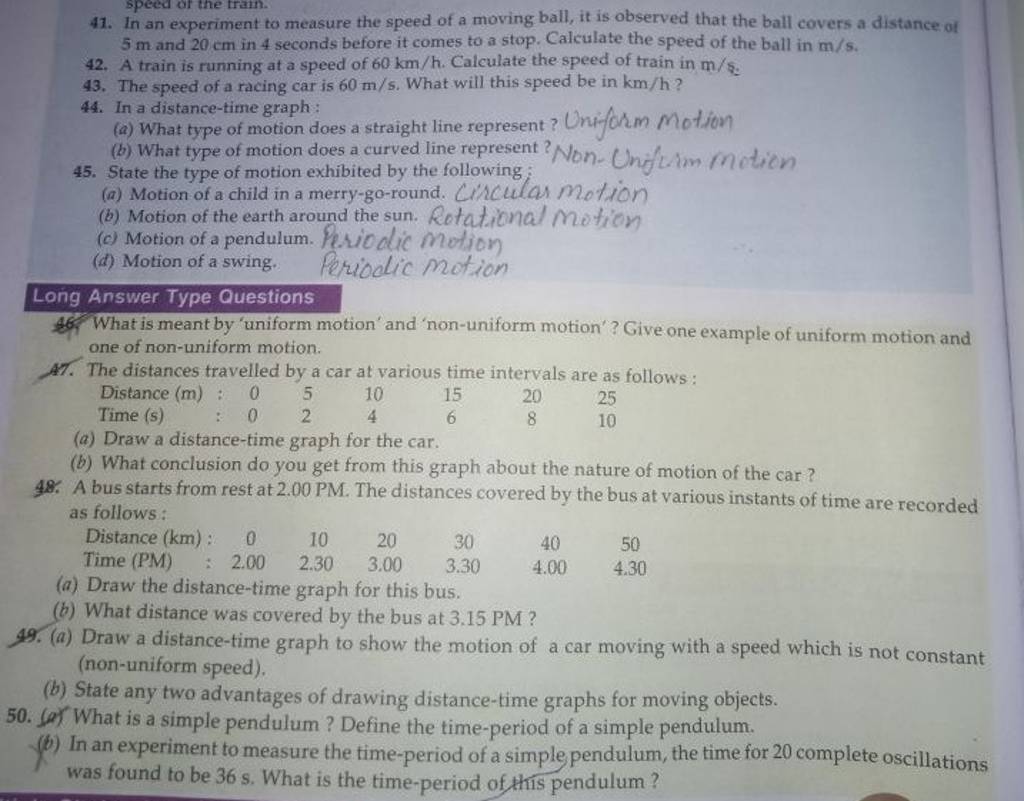 Long Answer Type Questions 46. What is meant by 'uniform motion' and 'non..