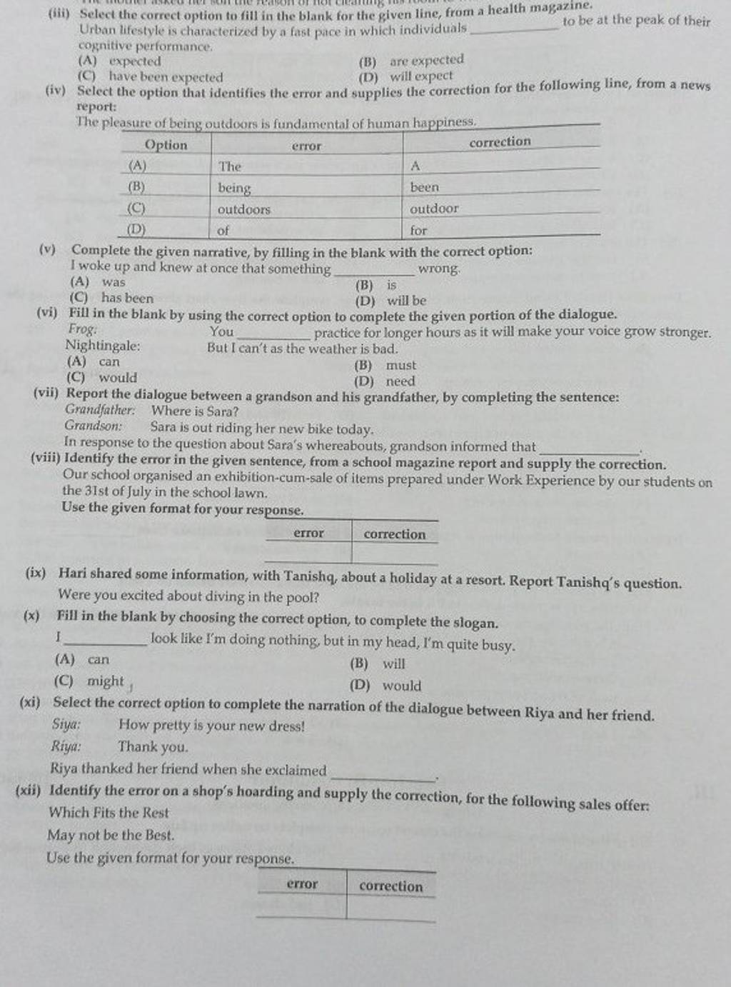 Select the option that identifies the error and supplies the correction