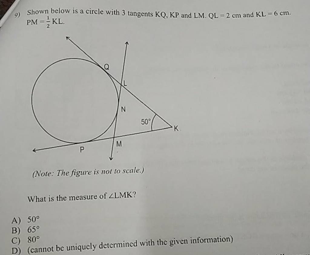 9 Shown Below Is A Circle With 3 Tangents Kqkp And Lmql2 Cm And Kl6 5484