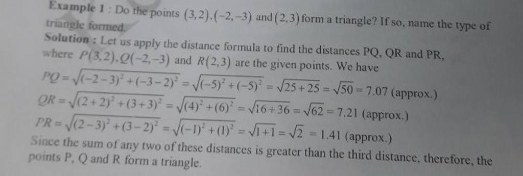 Example 1 : Do the points (3,2),(−2,−3) and (2,3) form a triangle? If so,..