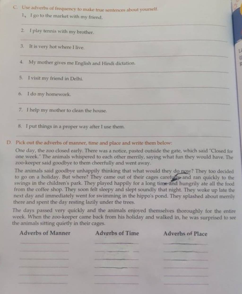 C. Use adverbs of frequency to make true sentences about yourself. 1, I g..