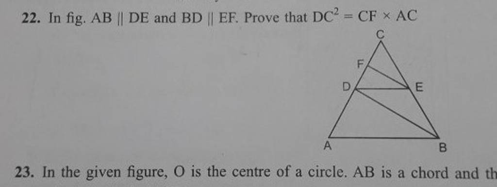 22 In Fig Ab∥de And Bd∥ef Prove That Dc2cf×ac 23 In The Given Figure 0813