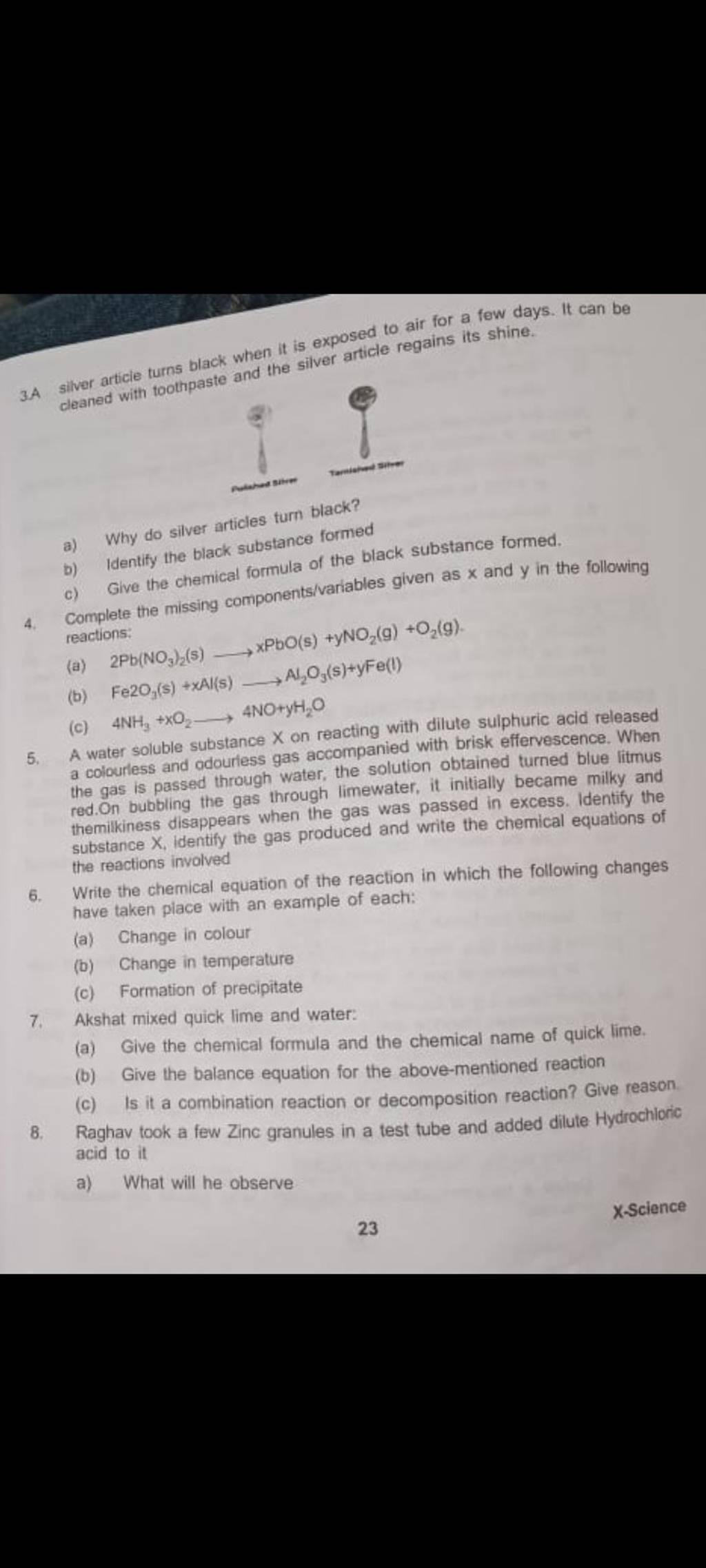 3A silver article turns black when it is exposed to air for a few days. I..