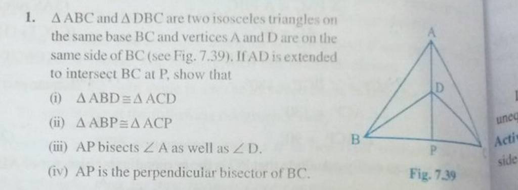 1. ABC and DBC are two isosceles triangles on the same base BC and vert..